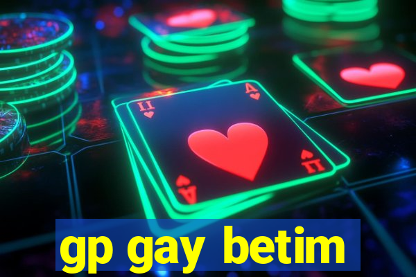 gp gay betim